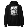 Hoodie "Build Dont Buy" – Gym & Bodybuilding S–5XL | Black Ursus - Streetwear - size_range | Black Ursus