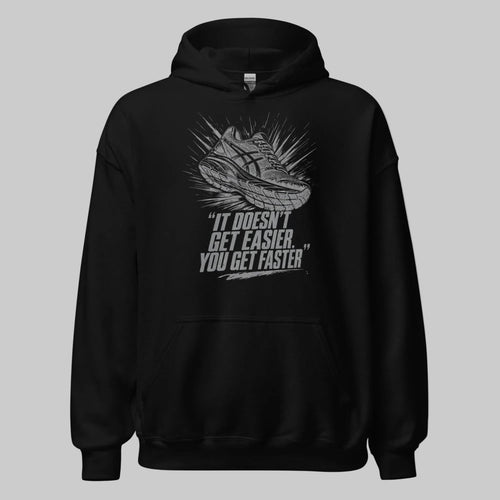 Hoodie "It Doesn't Get Easier, You Get Faster" – Running & Laufen S–5XL | Black Ursus - Streetwear - size_range | Black Ursus