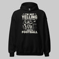 Hoodie "NOT YELLING" – Football Streetwear S–5XL | Black Ursus - Streetwear - size_range | Black Ursus