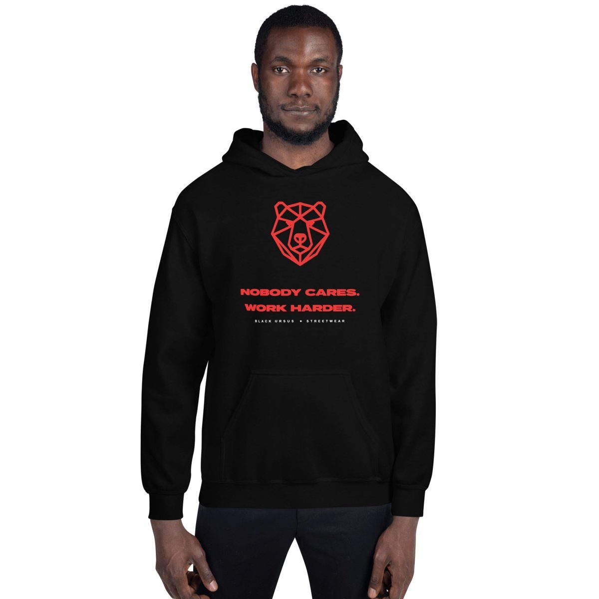 NOBODY CARES. WORK HARDER. Unisex Hoodie - Streetwear - size_range | Black Ursus