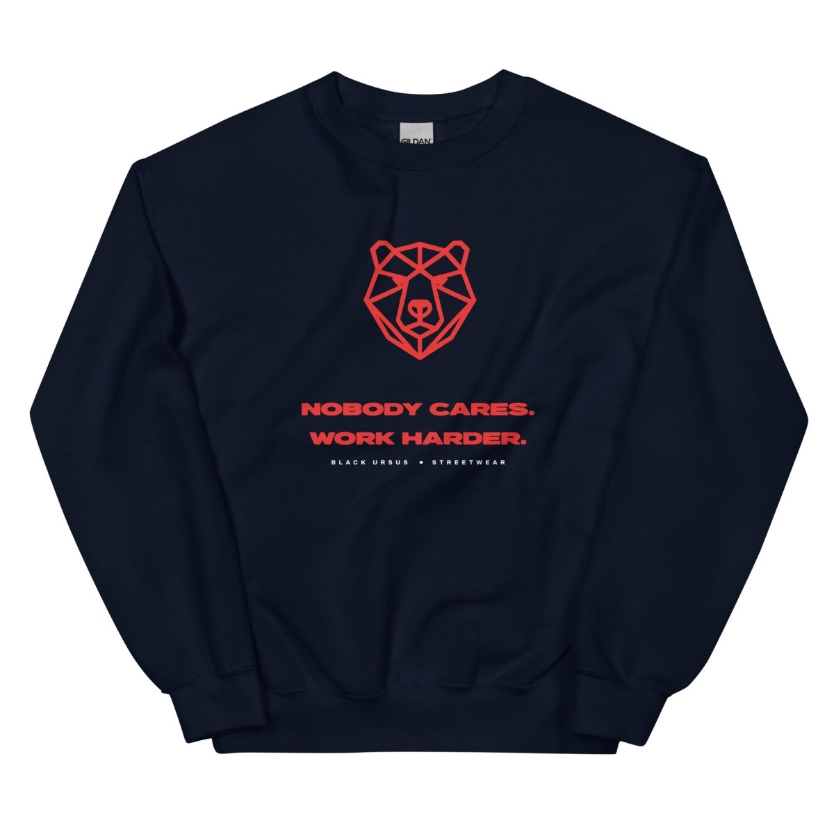 NOBODY CARES. WORK HARDER. Unisex Swearshirt - Black Ursus | Urban Streetwear