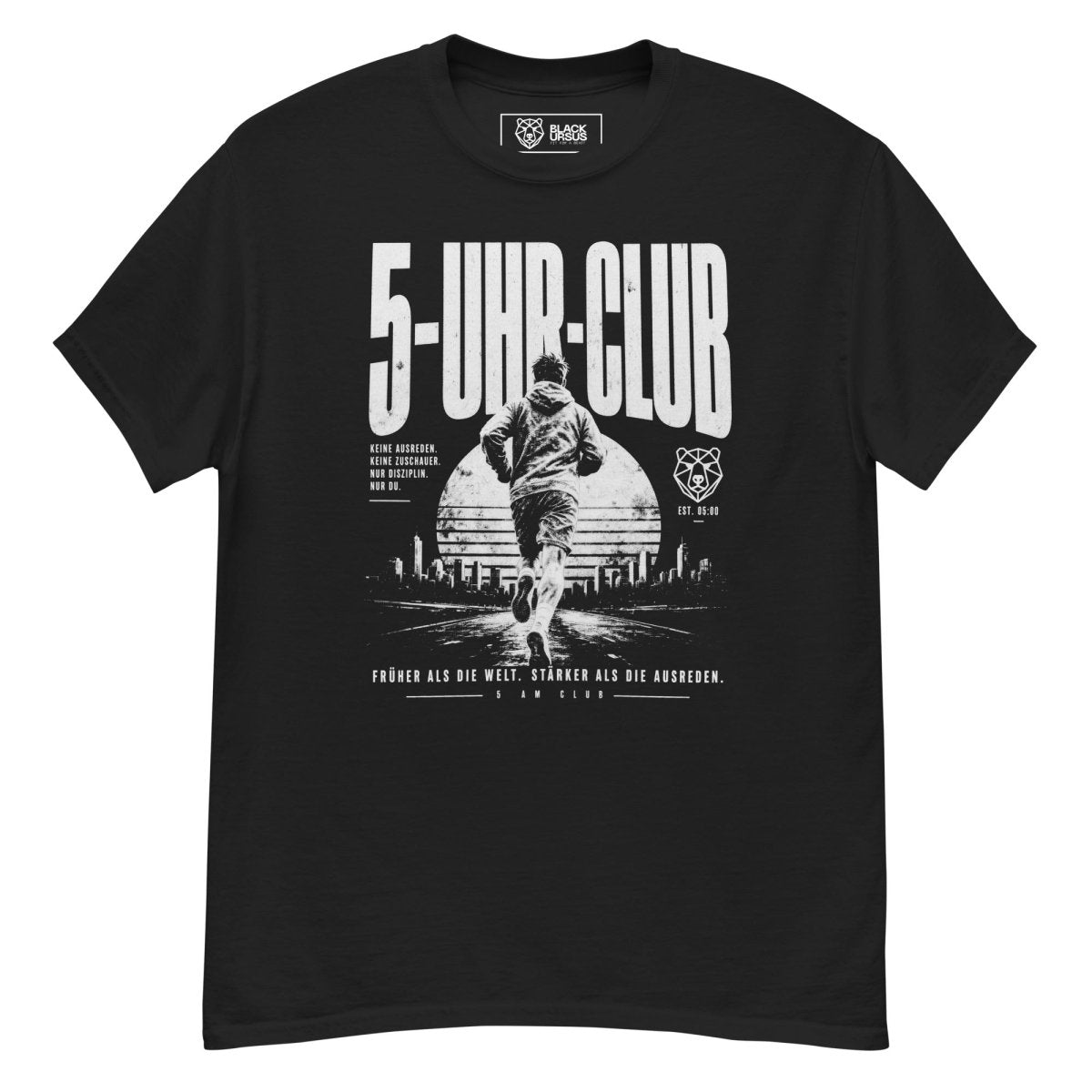 T-Shirt "5-Uhr-Club" – Running & Laufen S–5XL | Black Ursus - Streetwear - S–5XL | Black Ursus