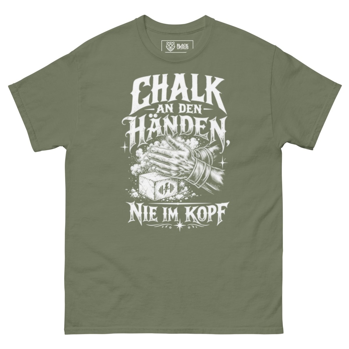 T-Shirt "Chalk An Den Händen, Nie Im Kopf" – Gym & Bodybuilding S–5XL | Black Ursus - Streetwear - size_range | Black Ursus