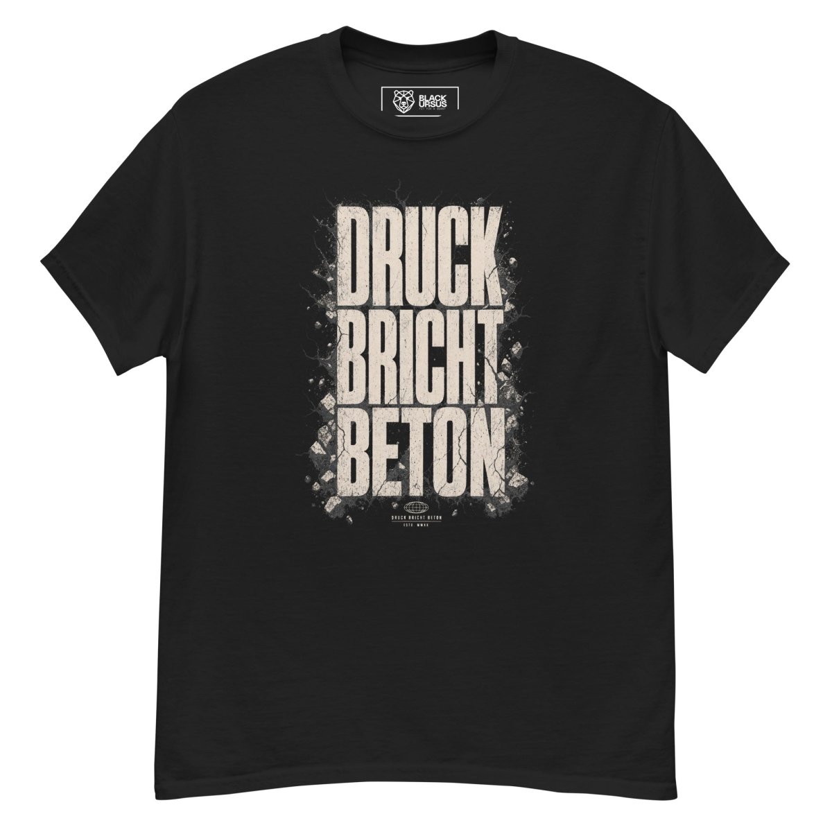 T-Shirt "DRUCK BRICHT BETON" – BJJ & Jiu-Jitsu S–5XL | Black Ursus - Streetwear - size_range | Black Ursus