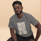 T-Shirt "DRUCK BRICHT BETON" – BJJ & Jiu-Jitsu S–5XL | Black Ursus - Streetwear - size_range | Black Ursus