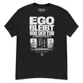 T-Shirt "Ego bleibt vor der Tür" – BJJ & Jiu-Jitsu S–5XL | Black Ursus - Streetwear - S–5XL | Black Ursus
