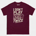 T-Shirt "I DONT PLAY" – Basketball Streetwear S–5XL | Black Ursus - Streetwear - size_range | Black Ursus
