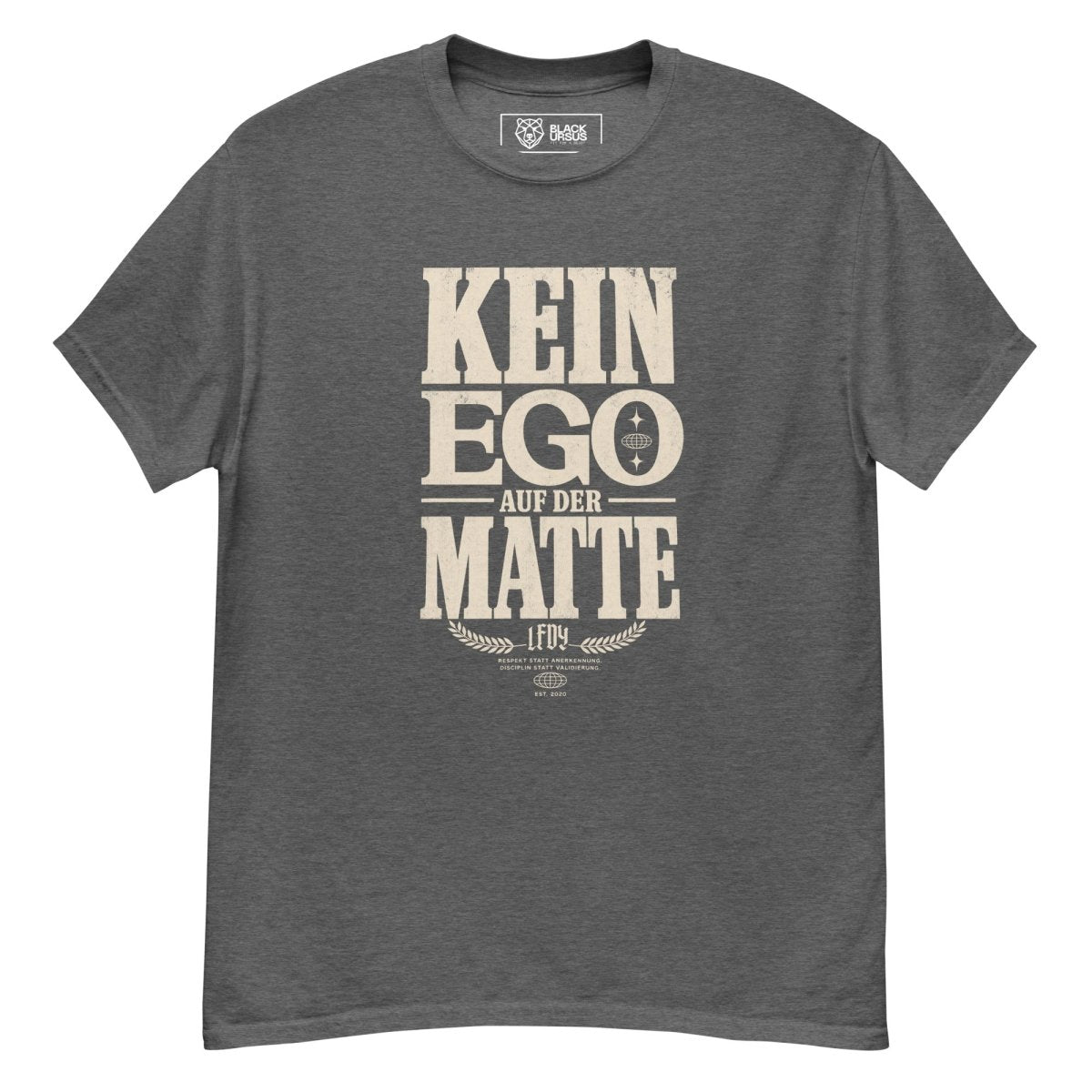 T-Shirt "KEIN EGO AUF DER MATTE" – BJJ & Jiu-Jitsu S–5XL | Black Ursus - Streetwear - size_range | Black Ursus