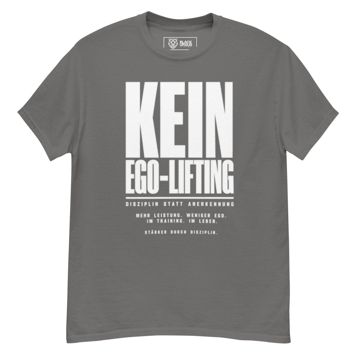 T-Shirt "Kein Ego-Lifting" – Gym & Bodybuilding S–5XL | Black Ursus - Streetwear - size_range | Black Ursus