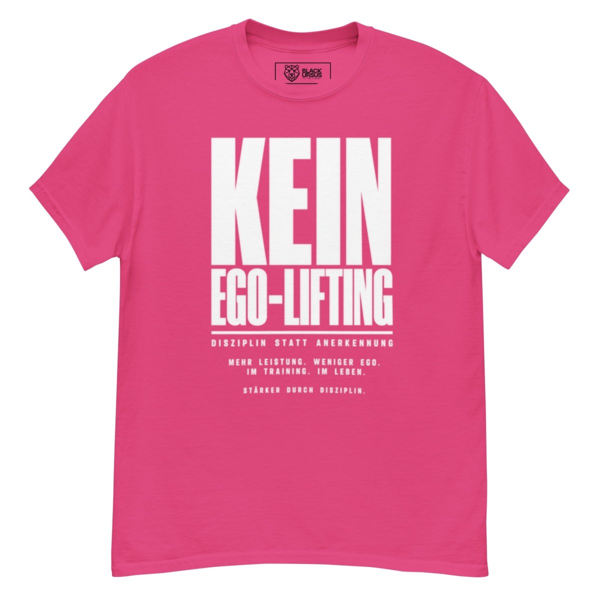 T-Shirt "Kein Ego-Lifting" – Gym & Bodybuilding S–5XL | Black Ursus - Streetwear - size_range | Black Ursus