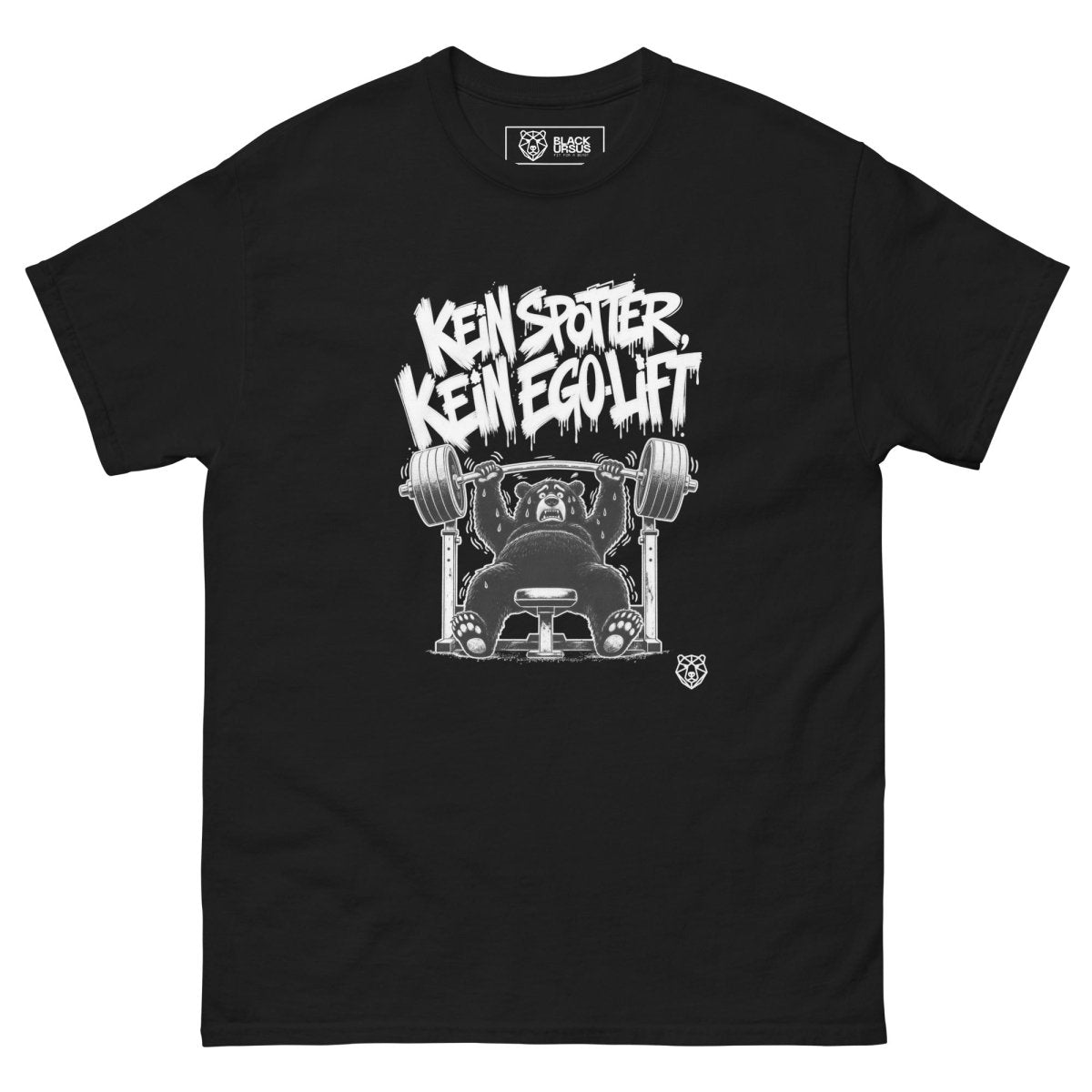 T-Shirt "Kein Spotter, Kein Ego-Lift" – Gym & Bodybuilding S–5XL | Black Ursus - Streetwear - S–5XL | Black Ursus