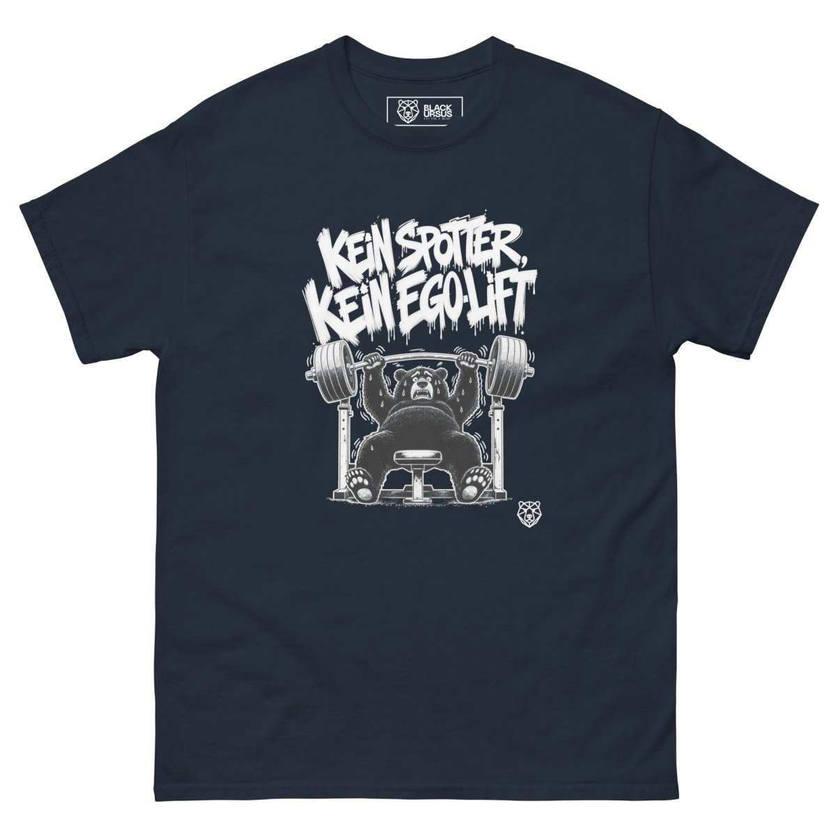 T-Shirt "Kein Spotter, Kein Ego-Lift" – Gym & Bodybuilding S–5XL | Black Ursus - Streetwear - S–5XL | Black Ursus