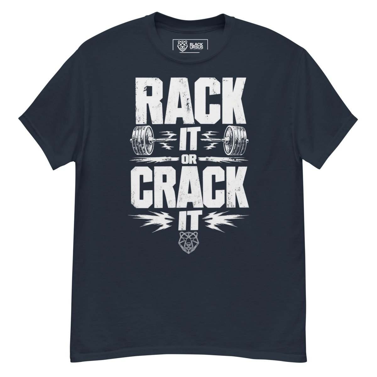 T-Shirt "Rack It Or Crack It" – Gym & Bodybuilding S–5XL | Black Ursus - Streetwear - S–5XL | Black Ursus