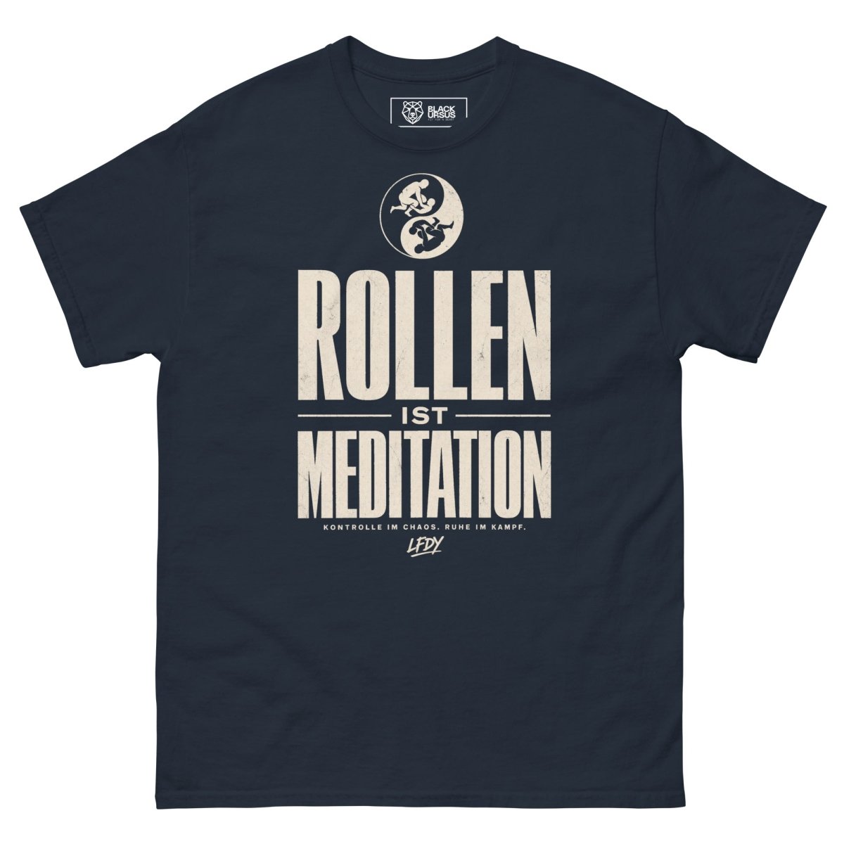 T-Shirt "ROLLEN IST MEDITATION" – BJJ & Jiu-Jitsu S–5XL | Black Ursus - Streetwear - size_range | Black Ursus