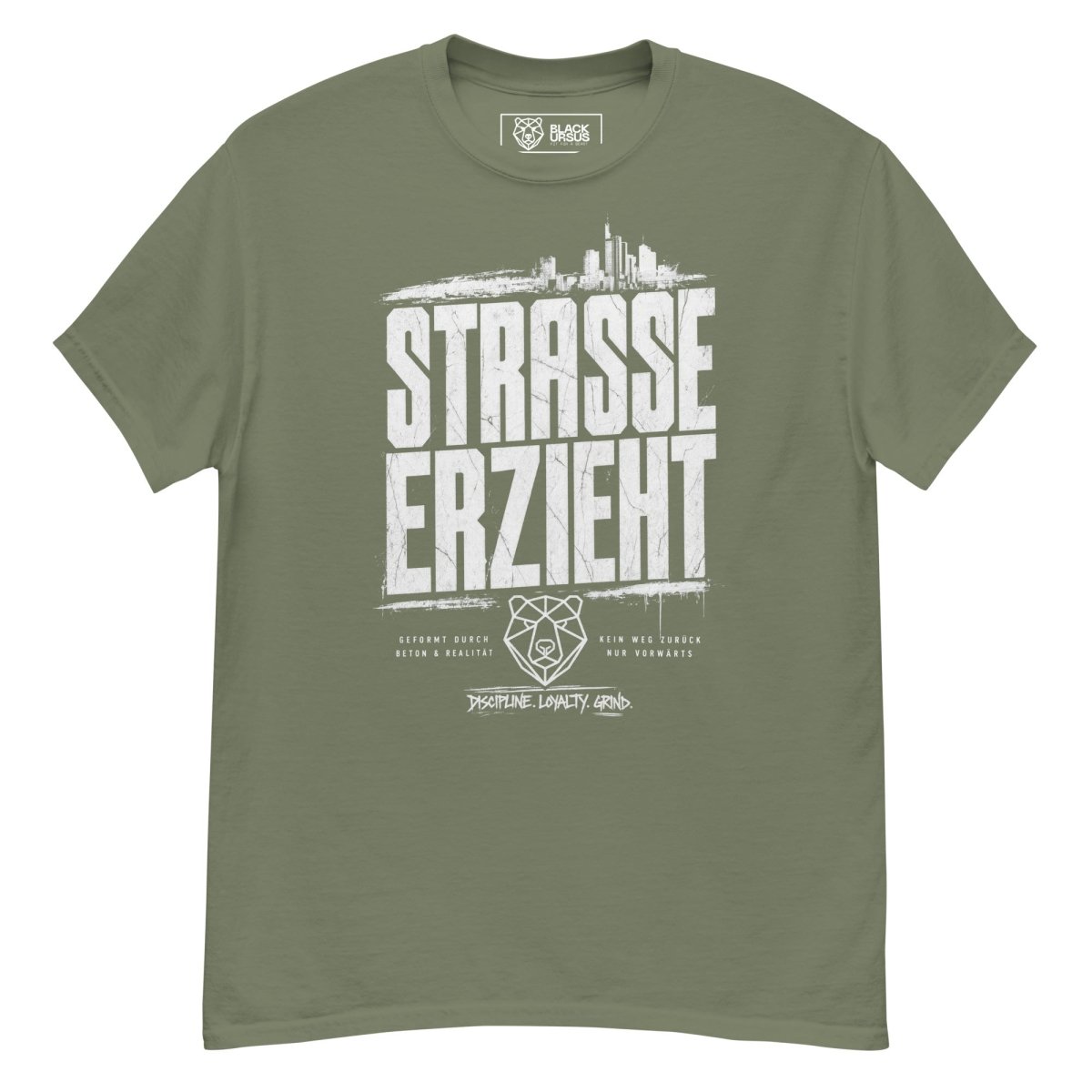 T-Shirt "Straße erzieht" – Urban Streetwear S–5XL | Black Ursus - Streetwear - S–5XL | Black Ursus