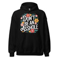 Unisex Hoodie "Don´t be" - Streetwear - size_range | Black Ursus