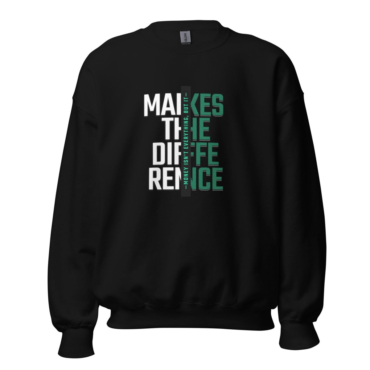 Unisex Sweatshirt "Makes the Difference" - Black Ursus | Urban Streetwear