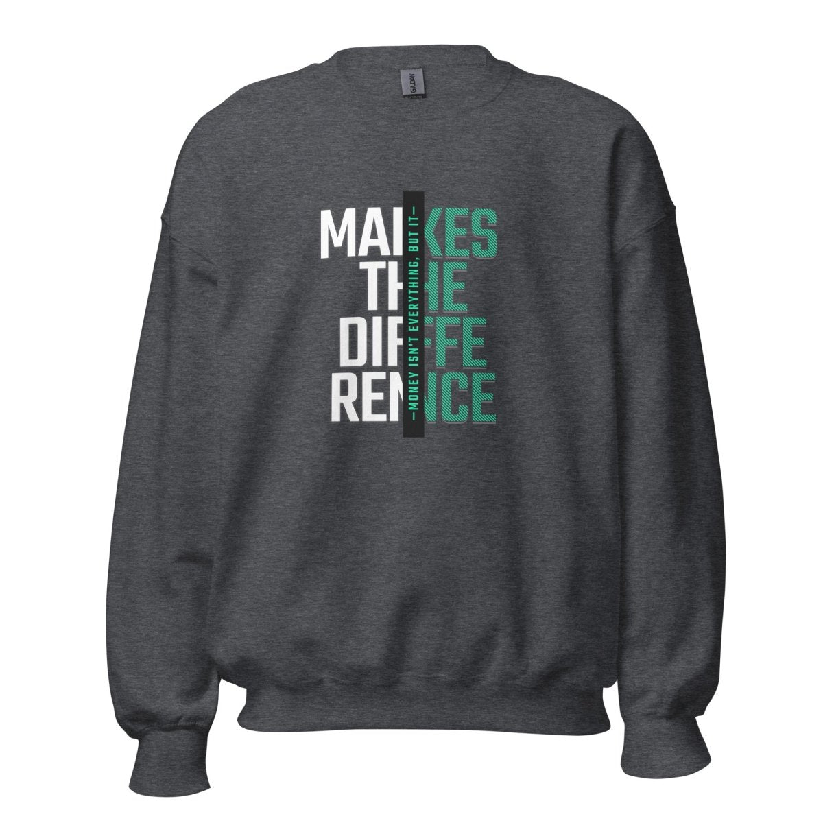 Unisex Sweatshirt "Makes the Difference" - Black Ursus | Urban Streetwear
