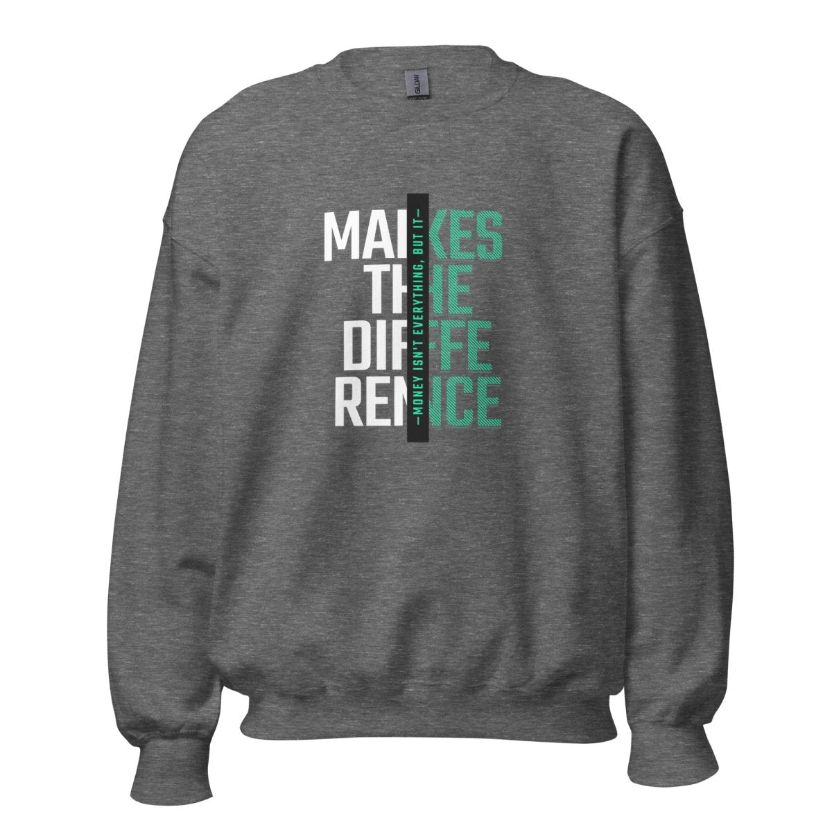 Unisex Sweatshirt "Makes the Difference" - Black Ursus | Urban Streetwear