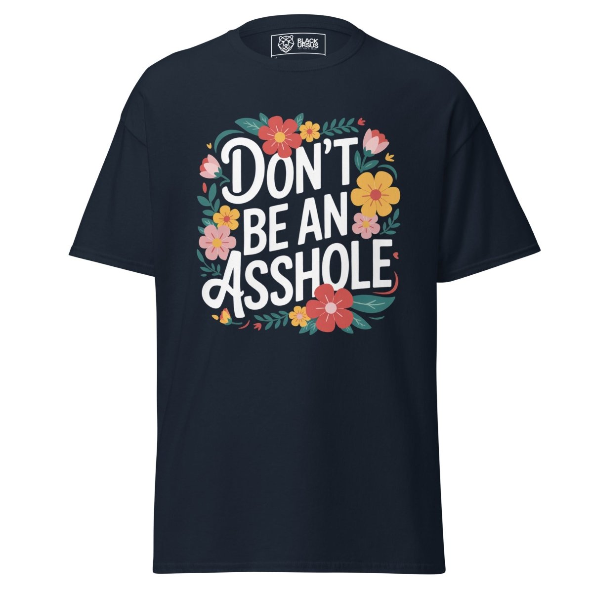 Unisex T-Shirt "Don´t be" - Streetwear - size_range | Black Ursus