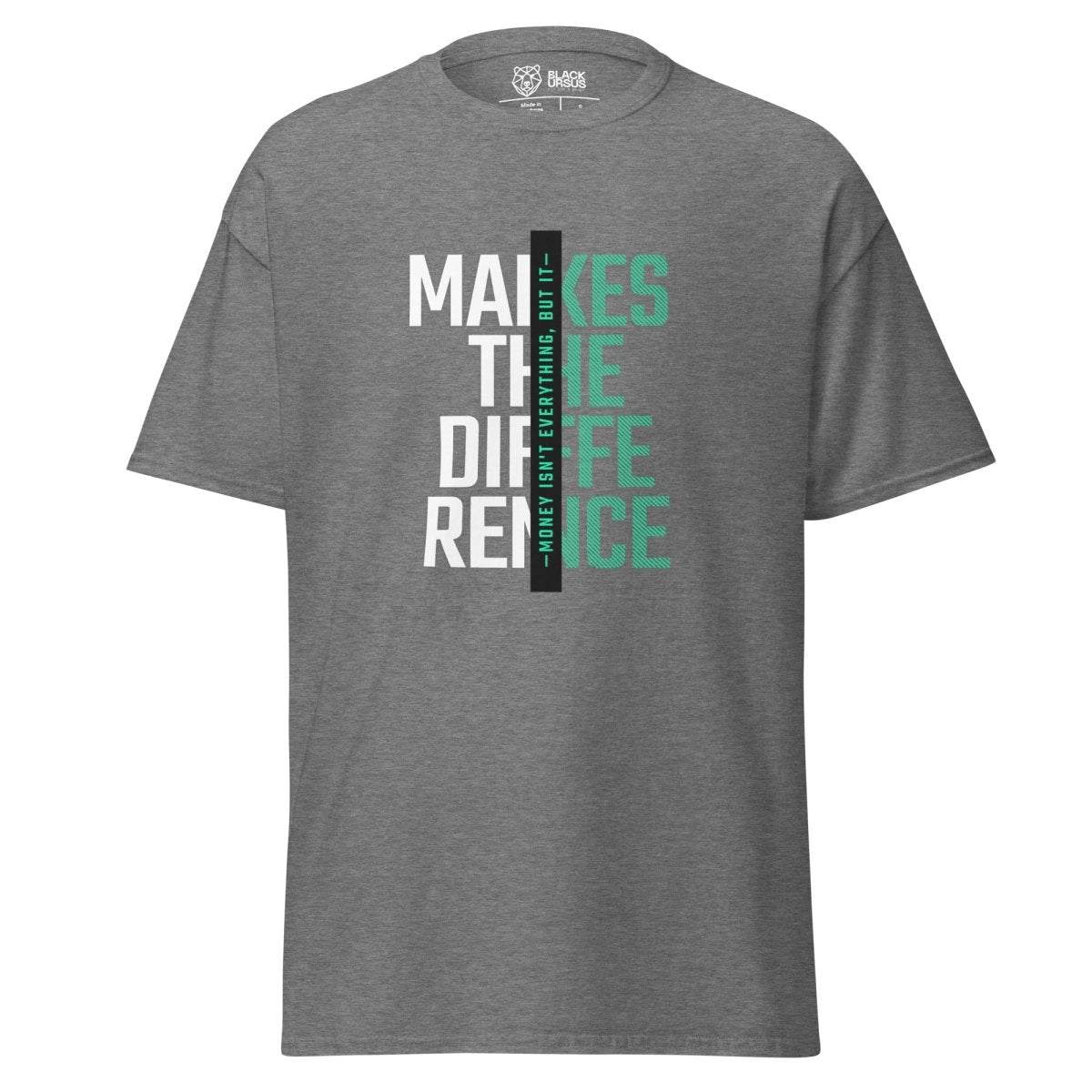 Unisex T-Shirt „Makes the Difference“ - Streetwear - size_range | Black Ursus