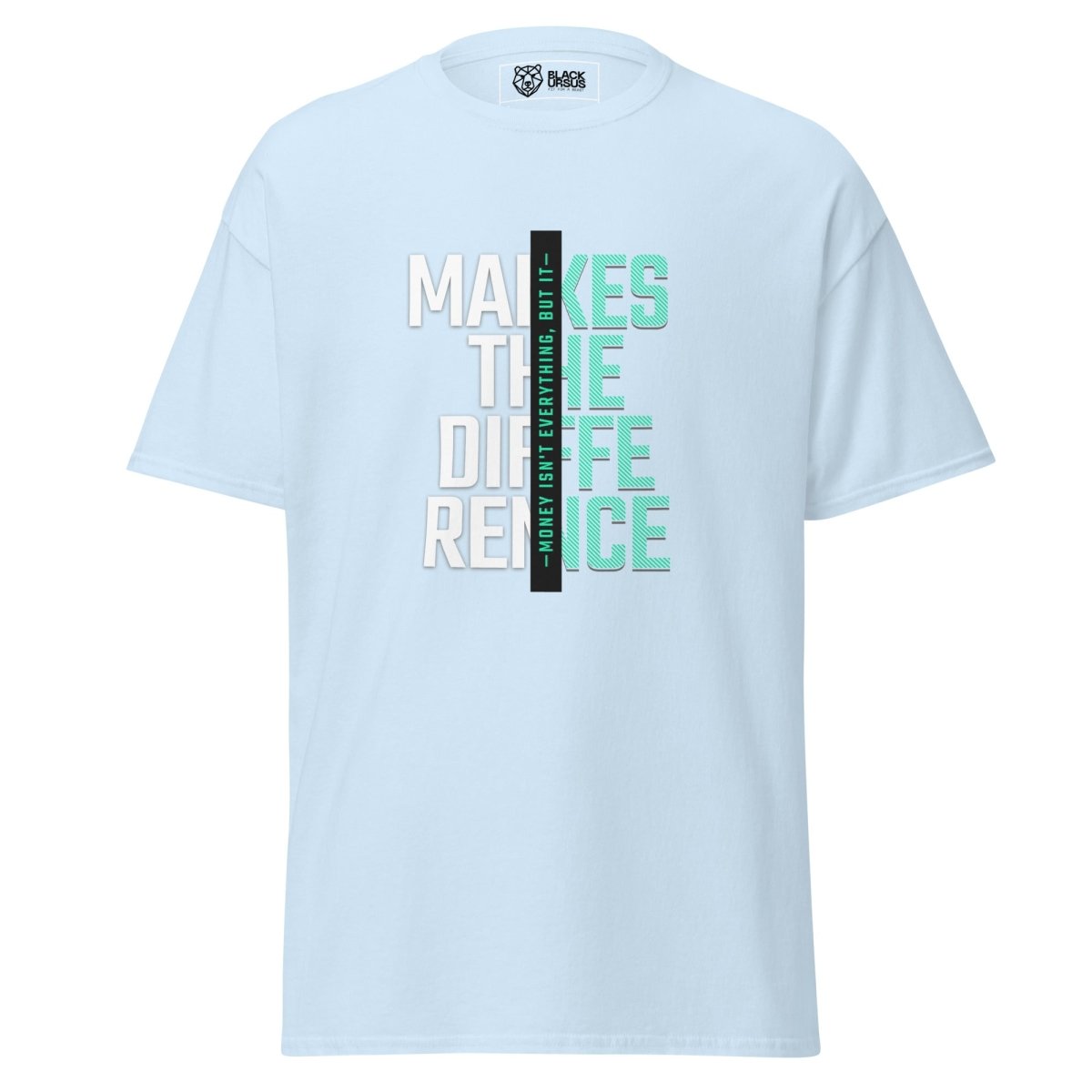 Unisex T-Shirt „Makes the Difference“ - Streetwear - size_range | Black Ursus