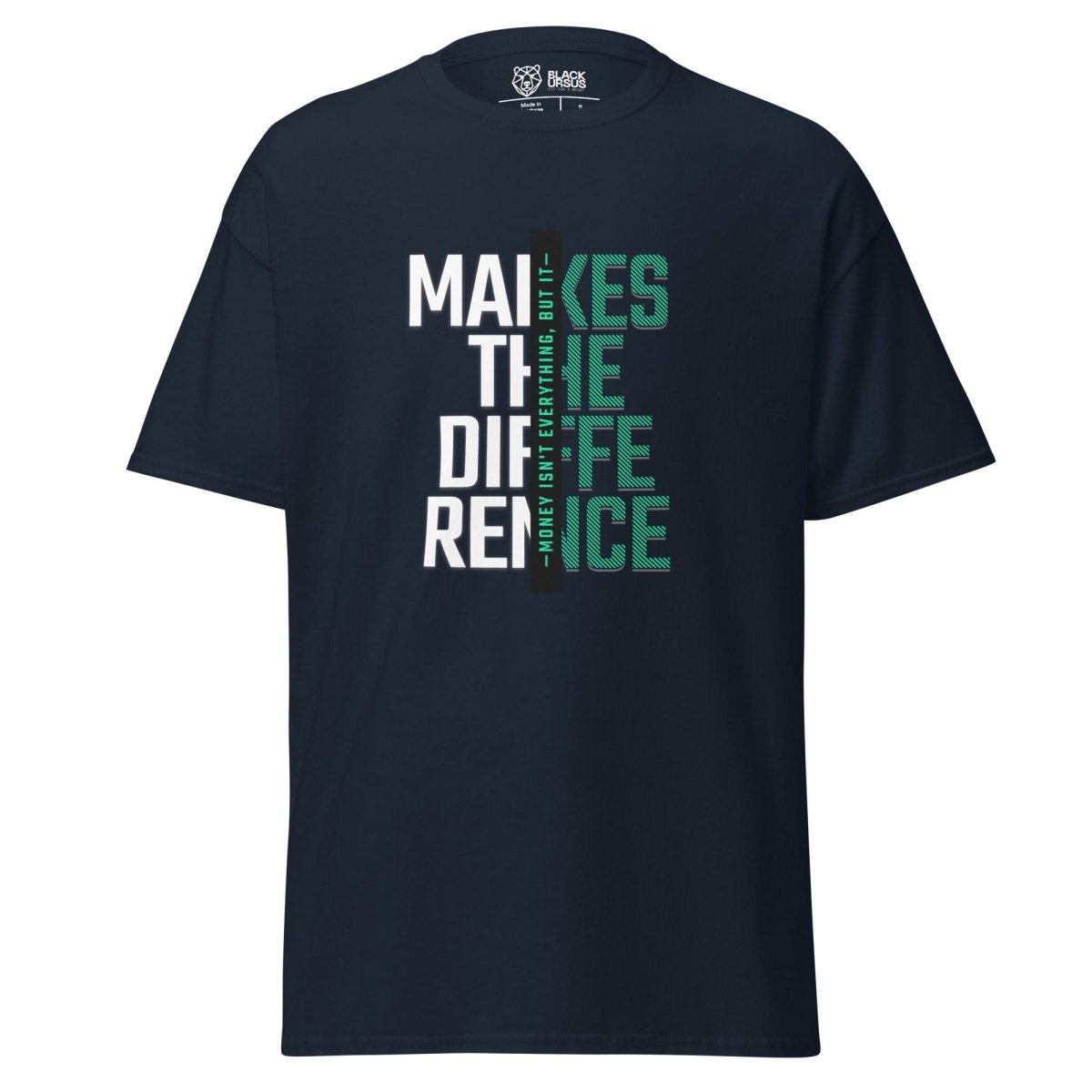 Unisex T-Shirt „Makes the Difference“ - Streetwear - size_range | Black Ursus