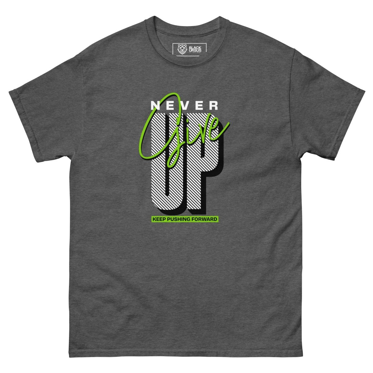 Unisex T-Shirt "Never give up" - Streetwear - size_range | Black Ursus